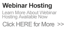 Click HERE for Webinar Hosting!